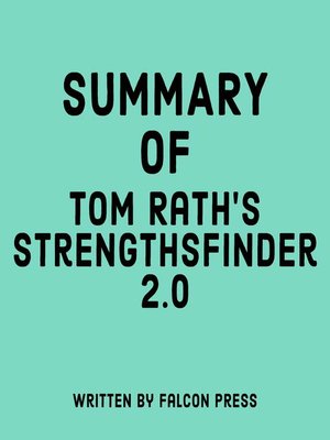 cover image of Summary of Tom Rath's StrengthsFinder 2.0